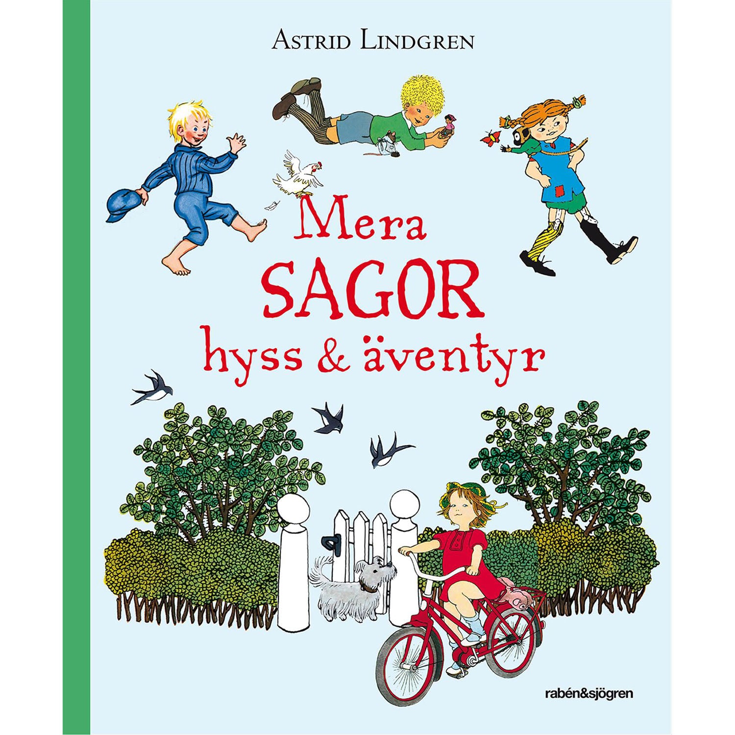 ASTRID LINDGREN Mera sagor, hyss & äventyr